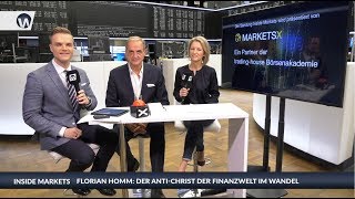 Inside Markets mit Florian Homm quotDer deutsche Anleger wird gef durch die Transaktionssteuerquot [upl. by Aspa]