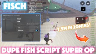 OP FISCH SCRIPT  PASTEBIN 2024  DUPE FISH  EZ MONEY amp BAIT  NO BAN  GET INF MONEY 🔥 [upl. by Anirroc899]