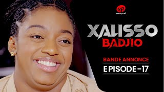 XALISSO  Saison 1  Episode 17  Bande Annonce [upl. by Yetsirhc]