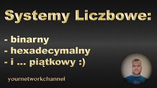 Systemy liczbowe  binarny szesnastkowy i bonusowy  piątkowy 13 [upl. by Edmonds]