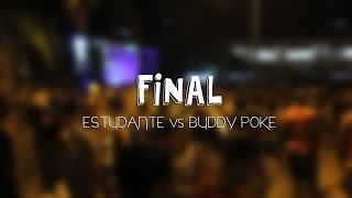 FINAL TERREIRÃO  ESTUDANTE vs BUDDY POKE [upl. by Amoritta]