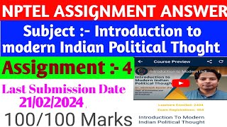 Swayam  Assignment  4  Introduction to modern indian political Thought [upl. by Anavrin860]