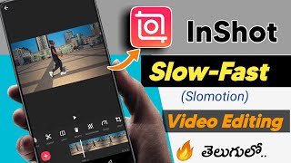 InShot Slow motion editing  how to make slomotion video in InShot  InShot video editor telugu [upl. by Adaval]