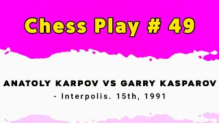 Anatoly Karpov vs Garry Kasparov  Interpolis 15th 1991 [upl. by Melloney]