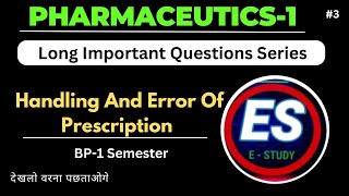 Handling And Handling Error Of PrescriptionPharmaceuticsBP1 Semester [upl. by Rosaline]