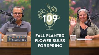 Fallplanted Flower Bulbs for Spring  109 [upl. by Denice445]