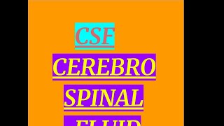 CSF CEREBROSPINAL FLUID [upl. by Ahsie]