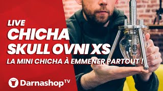 🔴  LIVE  Chicha SKULL OVNI XS  lémission spéciale chez DARNASHOP [upl. by Ahsenyl451]