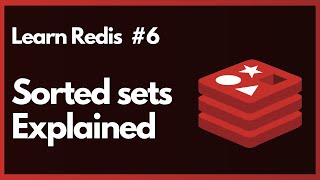 Sorted sets Explained  Learn Redis 6 [upl. by Alano]