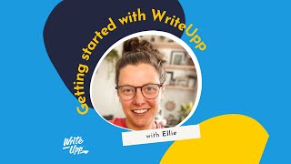 Get Going with WriteUpp  Start Here [upl. by Enilraep]