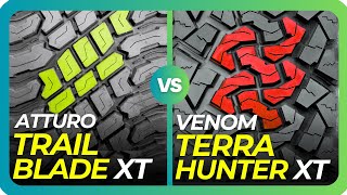 Venom Power Terra Hunter XT vs Atturo Trail Blade XT  Budget All Terrain Tires [upl. by Aikkan]