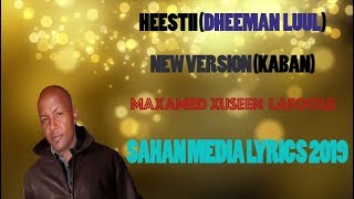 LAFOOLE DHEEMAN IYO LUUL NEW VERSION KABAN WITH LYRICS 2019 [upl. by Holt]