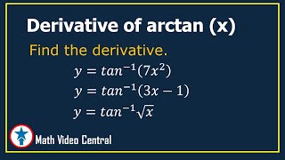 Derivative of Arctan x  Calculus  Math Video Central [upl. by Eiclehc261]