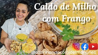 CALDO DE MILHO COM FRANGO [upl. by Aicak640]