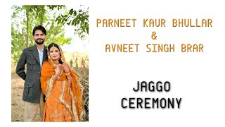 Parneet Bhullar amp Avneet Brar Live wedding jaggo  Sidhu photography Bhai Rupa no 8872336265 [upl. by Nochur]