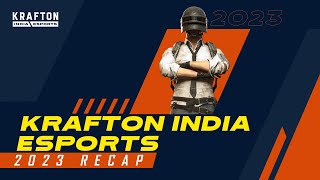 RECAP 2023  KRAFTON INDIA ESPORTS [upl. by Azitram]