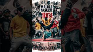 Rapper Pirata Molhar na Chuva remix remix hiphop bboymusic new culture [upl. by Yraek820]