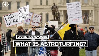 Astroturfing How To Spot A Fake Movement [upl. by Kimbra]