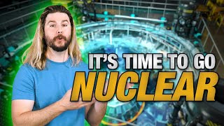 Why You’re Wrong About Nuclear Power [upl. by Orimisac]