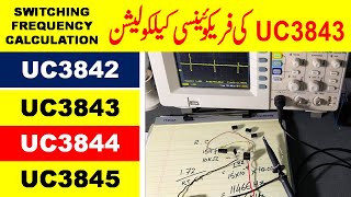 321 How To Calculate Switching Frequency for UC3842  3843 3844 3845 Oscillator Frequency [upl. by Nnilsia]