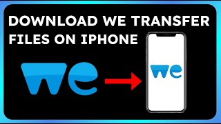 How To Download WeTransfer Files on iPhone [upl. by Chiang59]