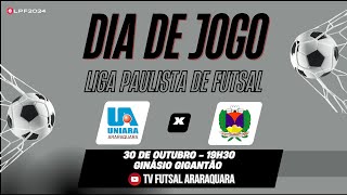 LIGA PAULISTA DE FUTSAL  UNIARA FUNDESPORT x FAEC LUIZ ANTÔNIO  OITAVAS DE FINAL [upl. by Eerahs]