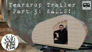 Teardrop Trailer Part 3 Walls [upl. by Nwahsyar184]