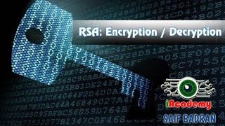 RSA Key Generation  Encryption  Decryption  شرح بالعربي [upl. by Garv]