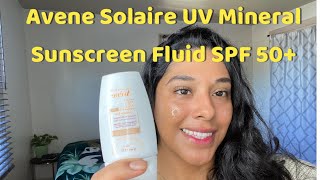 Avene Solaire UV Mineral Sunscreen Fluid SPF 50  GRWM  No white cast  Review [upl. by Moises168]