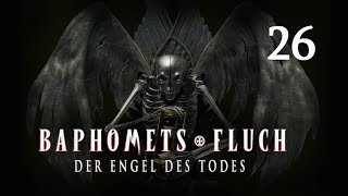 Let´s Play Baphomets Fluch 4  German  Part 26 [upl. by Waneta]