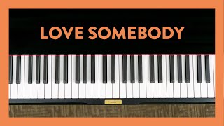 How to Play quotLove Somebodyquot  Hoffman Academy Piano Lesson 42 [upl. by Davide]