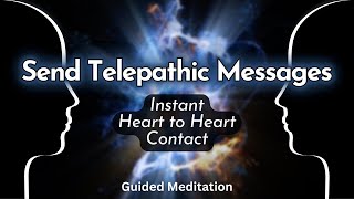 ✨ INSTANT COMMUNICATION ✨ Send amp Receive Telepathic Messages [upl. by Yate809]