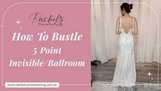 How To Bustle 5 point Invisible  Ballroom [upl. by Nylarac195]