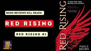 Red Rising Book Review Summary amp DeepDive Discussion [upl. by Shere]