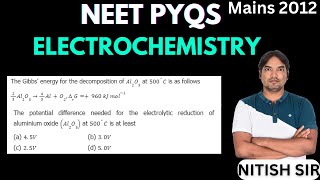 The Gibbs’ energy for the decomposition of Al2O3 at 500C is as follows NEET PYQSELECTROCHEMISTRY [upl. by Atiuqrahc]