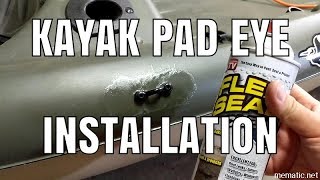 Kayak Pad Eye Installation [upl. by Barrus]