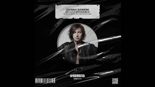 Gianna Nannini  Bello e Impossibile Skar amp Manfree Bootleg [upl. by Helman]