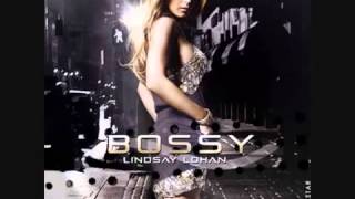 Lindsay Lohan Bossy Remix [upl. by Reywas]