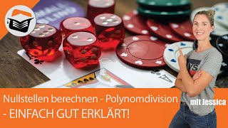 Nullstellen  Polynomdivision  Berechnen  Funktion mit höherem Exponent  Einfach gut erklärt [upl. by Rosalee]