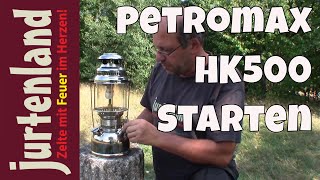 Die Petromax HK500 Starklichtlampe starten  Jurtenland [upl. by Nylauqcaj]