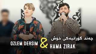 Hama Zirak amp Ozlem DersimChand Goranyaki XoshAhangi Mhamad Xayali Track5 [upl. by Lenni]