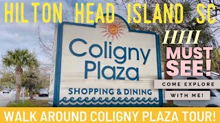 Coligny Plaza Hilton Head Island SC walk around tour [upl. by Eile]