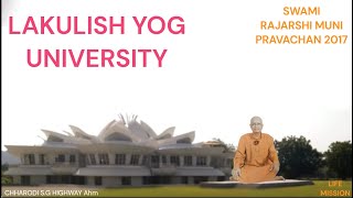 6Swami Rajarshi Muniji Lakulish Yog University Pravachan in Hindi about yoga education and real Yog [upl. by Zuckerman]