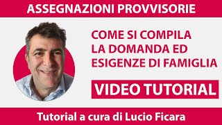 Assegnazioni provvisorie come compilare la domanda ed esigenze di famiglia  VIDEO TUTORIAL [upl. by Altaf422]