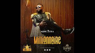 Mjoe zuka  Millionnaire [upl. by Mickie]