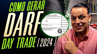 PASSO A PASSO de Como Gerar DARF no Day Trade💻2024 [upl. by Lekym]