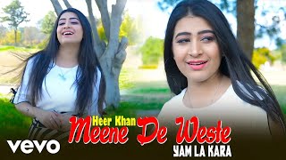 Heer Khan  Meene De Weste Yam La Kara [upl. by Brena]