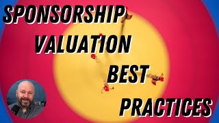 Sponsorship Valuation Best Practices [upl. by Stroud]