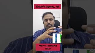 Can I use mouth freshener sprays  Dental clinic in Chennai  Bad Breath Immediate Remedy [upl. by Sokul183]