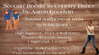 Scootin Bootin to Country Dance by Aaron Goodvin High Improver Tutorial and Demo at 1054 [upl. by Dnalwor]